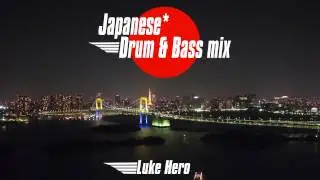 Japanese* Drum & Bass mix | 日本のドラムンベースミックス (Free Download)