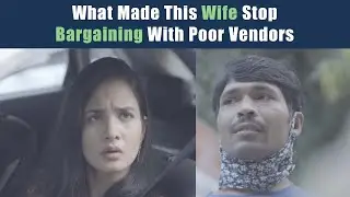 What Made This Wife Stop Bargaining With Poor Vendors | Nijo Jonson- Storyteller