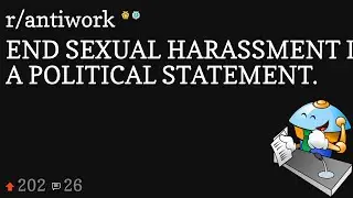 END SEXUAL HARASSMENT IS A POLITICAL STATEMENT.
