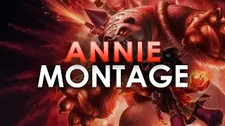 A - Z: ANNIE Montage - Best Annie Plays | League of Legends