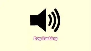 Dog Barking Sound Effect