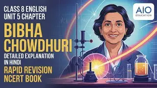 Bibha Chowdhuri Class 8 English Unit 5 Chapter Explanation Full Poem Explanation in Easy hindi