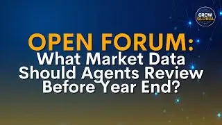 Grow Global Realtor Mastermind: What Market Data Should Agents Review Before Year End?