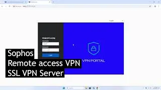 Setup Sophos SSL VPN server and connect client
