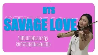 SAVAGE LOVE - BTS ft. JASON DERULO (VIOLIN COVER WITH SHEET MUSIC AND TAB)