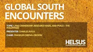 GSE March 2023: Land Ownership, Resource Wars, and Peace- The Philippines with Charles Avila