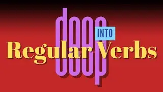 deep dive into regular verbs | #english #education #learning #regularverbs #irregularverbs