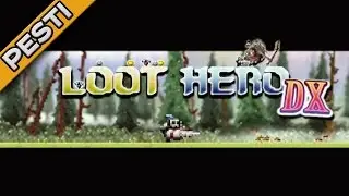 Loot Hero DX - Spielen ohne Anspruch (gesponsert)