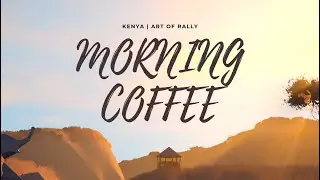 Relaxing Lofi Music with Art of Rally in Kenya (Day to Night Drive)