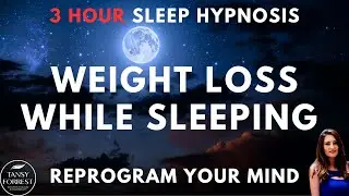 3 Hour Deep Sleep Hypnosis for Weight Loss | Dark Screen (Guided Sleep Meditation)