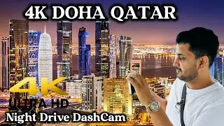 Relaxing 4K DashCam | Night Drive Doha Qatar | Driving Around City | Original Traffic Sounds. 
