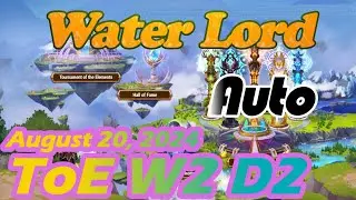 【ToE W2 D2】 Water Lord ( Auto ) August 20, 2024【Hero Wars／ヒーローウォーズ】#tournamentoftheelements #toe