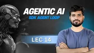 #14- Agentic AI Agent Loop Explained | OpenAI Agent SDK Deep Dive