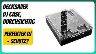 BEWERTUNG (2026): Decksaver DJ Case, durchsichtig. Infos