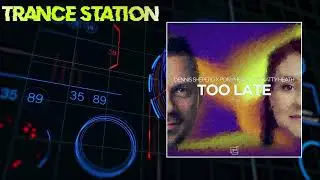 Dennis Sheperd x Ponymeadow x Katty Heath - Too Late (Extended Mix) [A TRIBUTE TO LIFE]