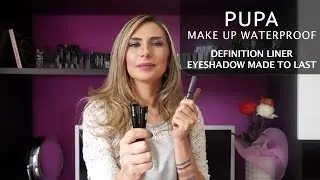 PUPA Make up Waterproof: Eyeshadow Made to Last e Definition Liner