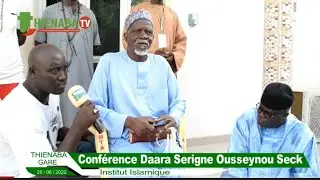 Conf&eacute;rence Daara Serigne Ousseynou Seck Thienaba Gare &Eacute;dition 2022