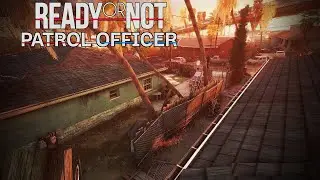Ready or Not Patrol Officer | Narcos