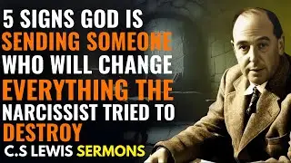The Divine Signs You&rsquo;re About to Meet Someone Life-Changing After Narcissistic Pain || CS Lewis