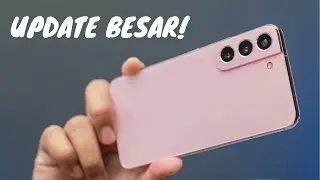 REVIEW Samsung Galaxy S22 setelah Bermasalah dan Update BESAR!