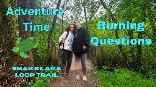 Adventure Friday! Snake Lake Loop Trail!