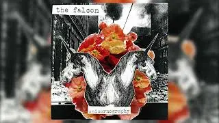 The Falcon - Unicornography [FULL ALBUM 2006]