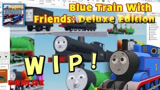 (Future Update explained)Blue Train With Friends :Deluxe Edition  (Dec.2025)