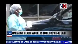 Zimbabwe Health Workers To Get Covid-19 Gear / ANN News Brief 10AM / March 27