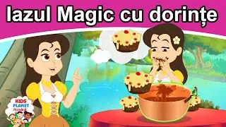 Iazul Magic cu dorințe | Povești pentru copii | Desene animate | Basme &Icirc;n Limba Rom&acirc;nă | Povești