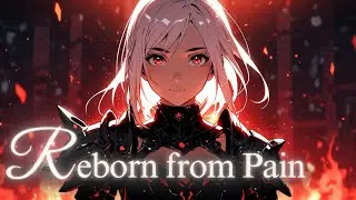 Reborn from Pain | Emotional Dramatic Epic For those who want to rise again
