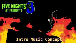 Five Nights at Freddy&rsquo;s 3 &ndash; Movie Intro Song Concept | Springtrap Awakens