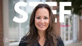 Meet Our Founder, Stef | Express Med Spa