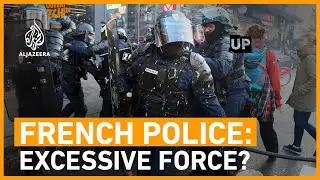 Protests in France: Have police gone too far? | UpFront (Special Interview)