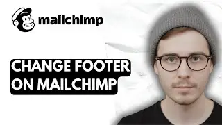 How To Change Footer On Mailchimp [2026 Guide]