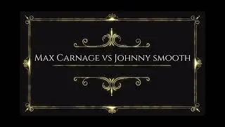 02-26-2022 NMCW-WFC: Johnny Smooth VS Max Carnage