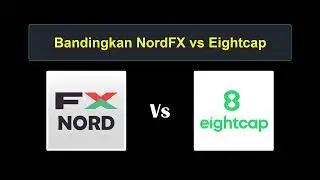 Perbandingan NordFX vs Eightcap - Broker Forex Mana yang Lebih Baik?