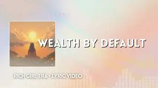Rich Girl Era | High Value Feminine Energy | Wealth Mindset Anthem [Lyric Video] | Deep Dive Cosmos