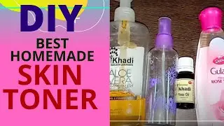 DIY ALL SKIN TYPE NATURAL FACE TONER // DIY HOMEMADE SKIN TONER AT HOME.