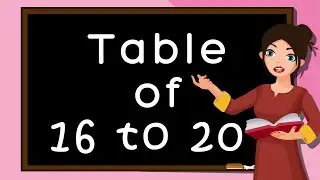 Table of 16 to 20 | rhythmic table of 16 to 20 | multiplication table of 16 to 20