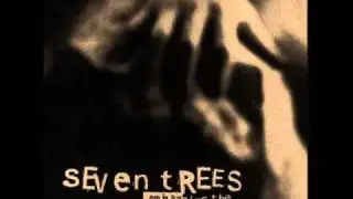 Seven Trees [09] Desire Slowly Bursting