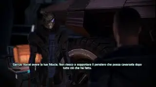 Mass Effect  76  Normandy 14 - Garrus e i dubbi sulla missione