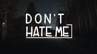 Corey Harper - Don't Hate Me (Lyrics)