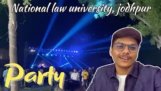 NLU-J&rsquo;s Yuvardha Fest: After PARTY at NLU Jodhpur | NLU Vlogs | Mad Barrister