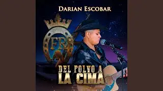 Del Polvo a la Cima