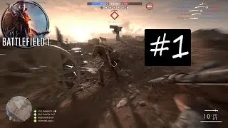 This Game Is AWESOME!? [BATTLEFIELD1] [#1]