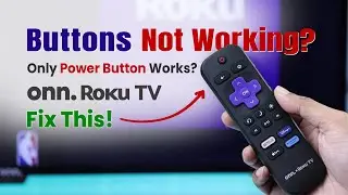 Onn Roku TV Remote: Only Power Button Works? - Here&rsquo;s the Fix!