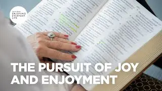 The Pursuit of Joy and Enjoyment | Joyce Meyer | Enjoying Everyday Life