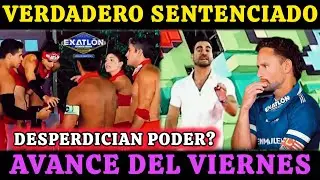 VERDADERO SEGUNDO SENTENCIADO! DESPERDICIAN PODER? AVANCE DEL VIERNES EXATLON ESTADOS UNIDOS
