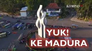 JALAN JALAN! YUK KE MADURA