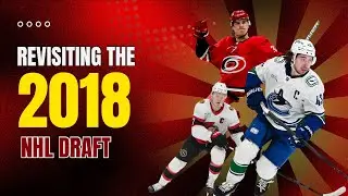 2018 NHL Re-Draft | Ep. 124